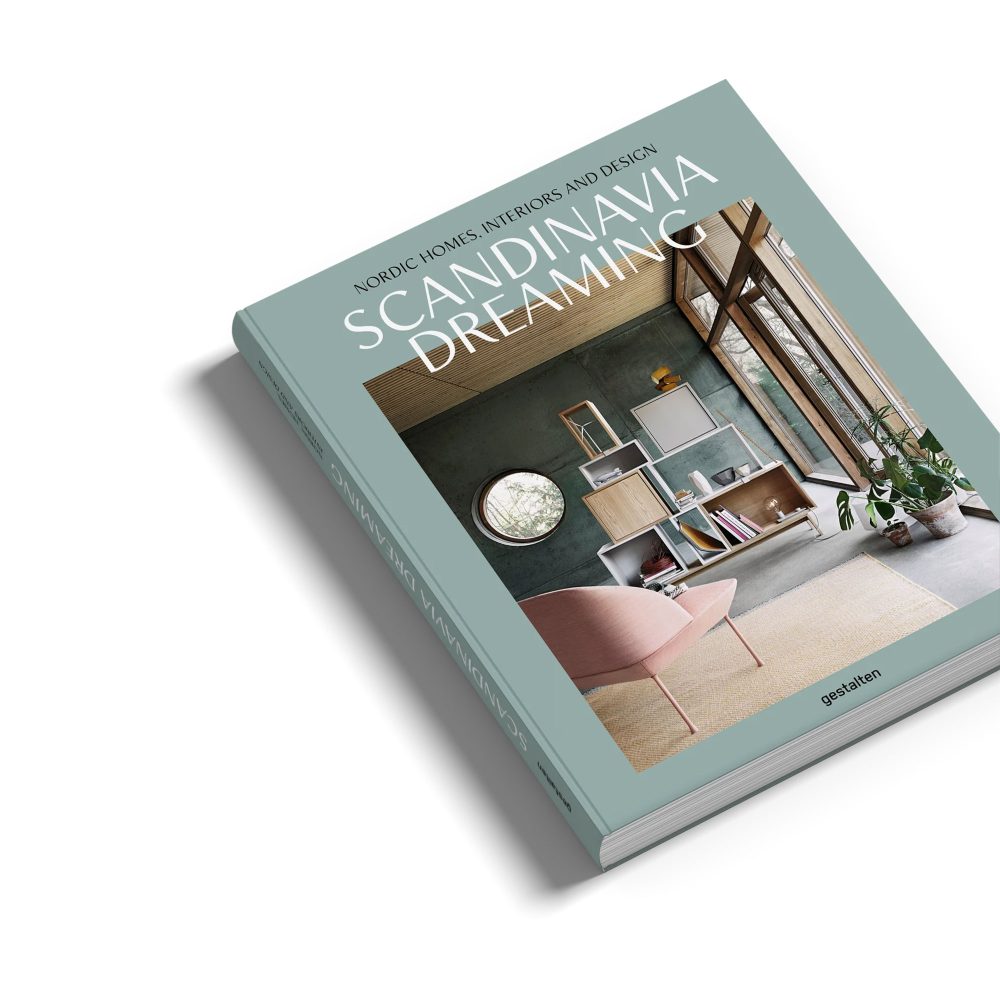 Gestalten - Scandinavia Dreaming. Nordic Homes, Interiors and Design ...