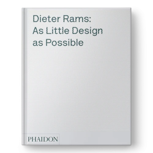 Dieter Rams: As Little Design As Possible