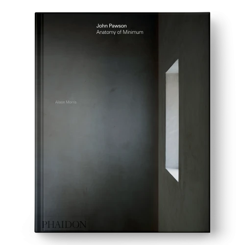 John Pawson: Anatomy of Minimum