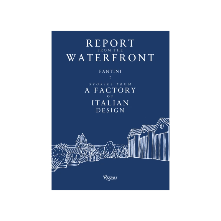 report-from-the-waterfront-fantini-book-rizzoli