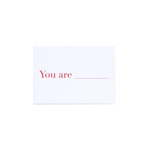 Missing Word - You Are___ Card - Gessato Design Store