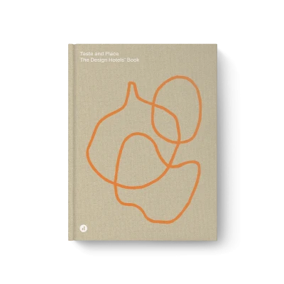 Taste and Place, The Design Hotels Book - Gessato Design Store