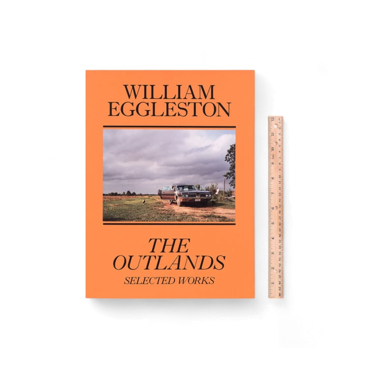 William Eggleston: The Outlands, Selected Works - Gessato Design Store